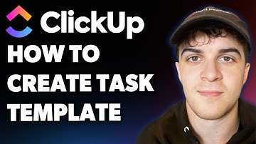 How to Create a Task Template on Clickup (Full 2025 Guide)