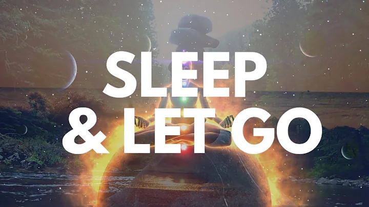 SLEEP AND LET GO, Guided sleep meditation, fall as...