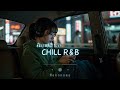 Japanese R&B "Diamond Baby" 夜に聴きたいR&B Chill Playlist🌌✨ 邦楽 J-POP プレイリスト ドライブ