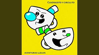 Aventuras Llegan - Cuadradito y Circulito
