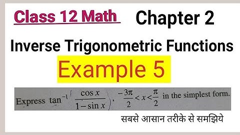 Inverse Trigonometric Function - Class 12: Example 5 | SuryaBhaiya