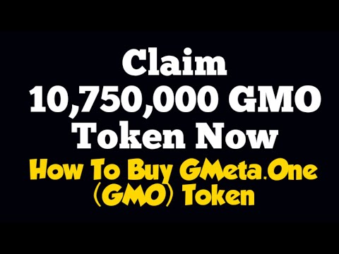 How To Buy GMeta One Token (GMO), Claimed 10,750,000 GMO Token