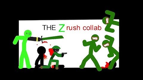 The Zombie rush collab | Sticknodes (OLD)
