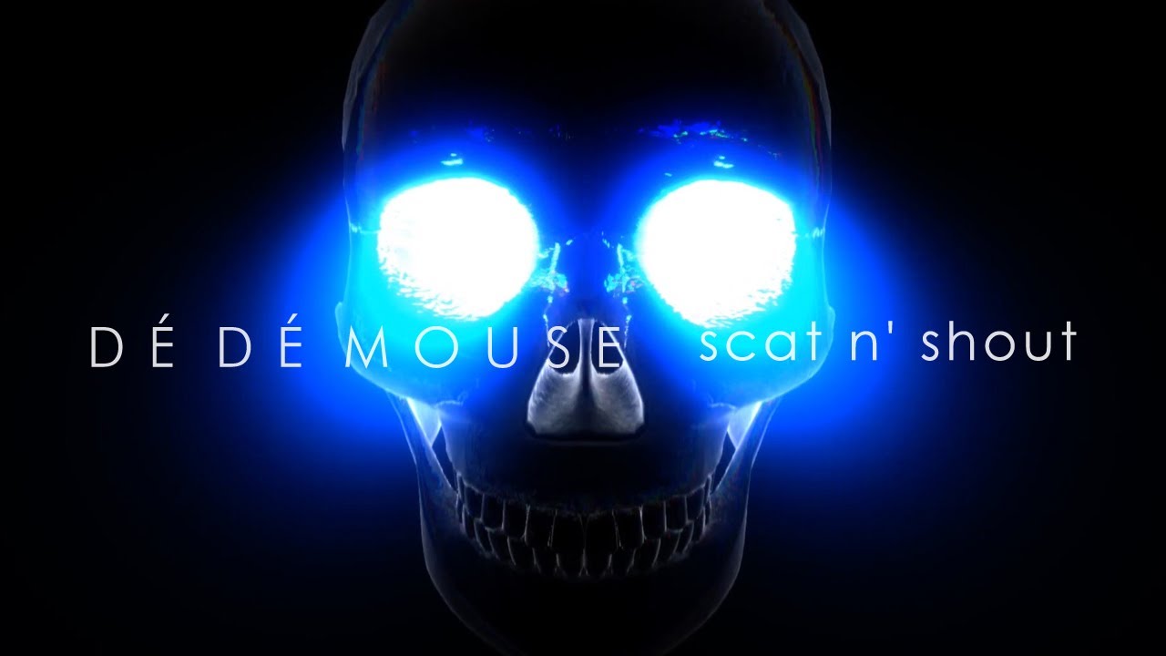 DÉ DÉ MOUSE / scat n' shout from new album 