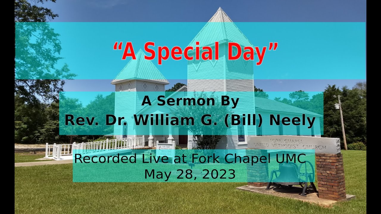May 28, 2023 Memorial Day) Sermon "A Special Day" YouTube