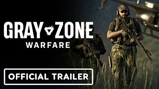 Gray Zone Warfare - Official Early Access Launch Trailer