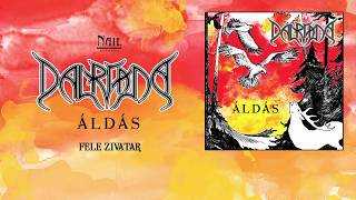 Video thumbnail of "Dalriada - Fele zivatar (Hivatalos szöveges videó / Official lyric video)"