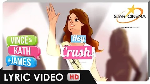 'Hey Crush' by Joshua Garcia Lyric Video | 'Vince & Kath & James'