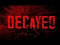 DECAYED | Teaser Trailer | Gamflix
