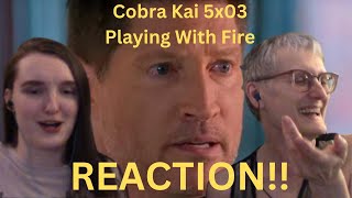 Cobra Kai Season 5 Episode 3 &quot;Playing With Fire&quot; REACTION!!