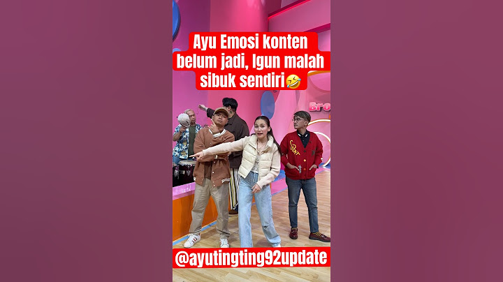 Ayu Emosi konten belum jadi, Igun malah sibuk sendiri🤣 #ayutingting #ivangunawan #wendycagur