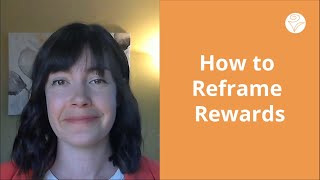 How to Reframe Rewards - Ask a Nutritionist screenshot 4