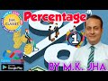PERCENTAGE SYNOPSIS | CLASS 01 | By M.K.Jha Sir # Jha Classes