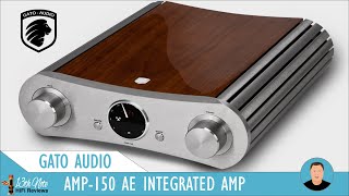 Gato Audio AMP-150 AE Melds Style & Sound (Vs. Hegel H390)