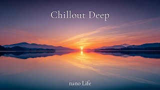 Sunset Deep – Chillout Ambient Mix for Calm Focus & Deep Work