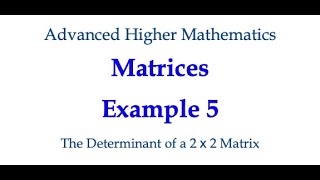 Famous Matrices Example 5 - The Determinant of a 2x2 Matrix Net Worth