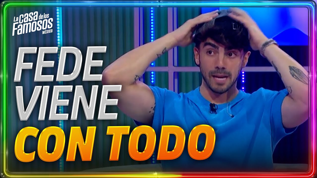 Fede Vigevani nos ALERTA sobre lo que veremos de él en La Casa de los Famosos México