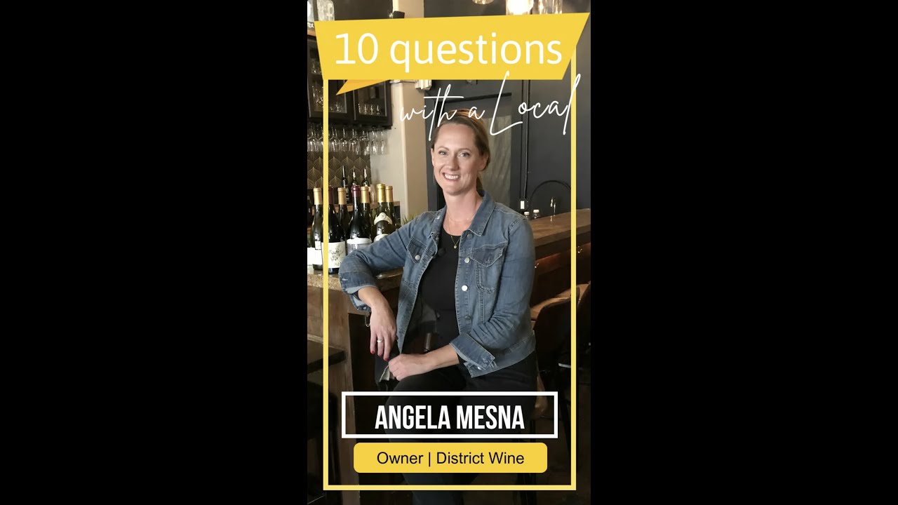 10 Questions with a Local -  District Wine