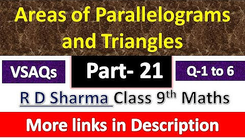 Areas of Parallelograms and Triangles | Class 10th Maths | R D Sharma | VSAQs Exercise | Q- 1 to 6