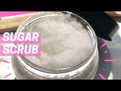 DIY Sugar Scrub Recipe | 3 Ingredients | Super Exfoliating!