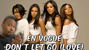 This Is Amazing | En Vogue - Don’t Let Go (Love) Reaction