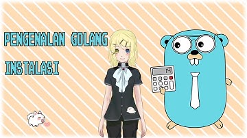 Belajar golang pemula - Instalasi Go Lang