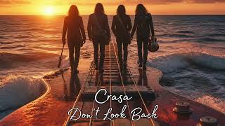 Rock Vibes | Crasa - Don’t Look Back