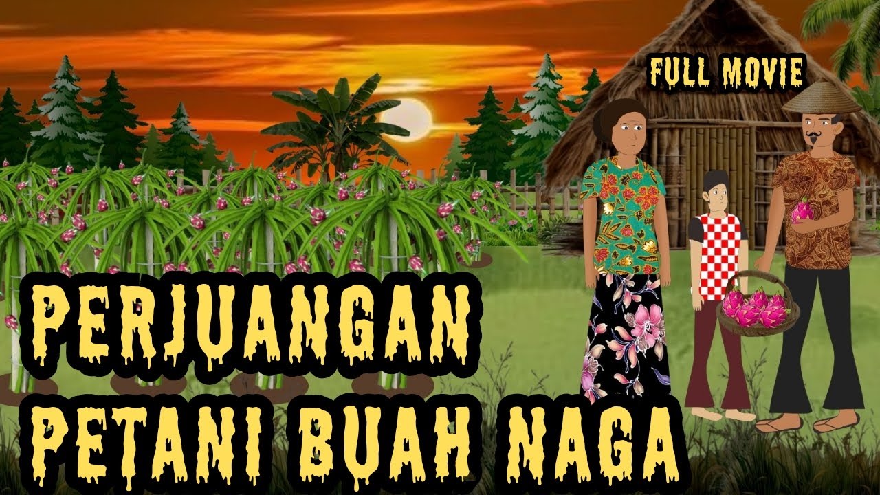 Perjuangan hidup petani naga, jangan biarkan kegagalan menyelimuti hati mu  #animasi