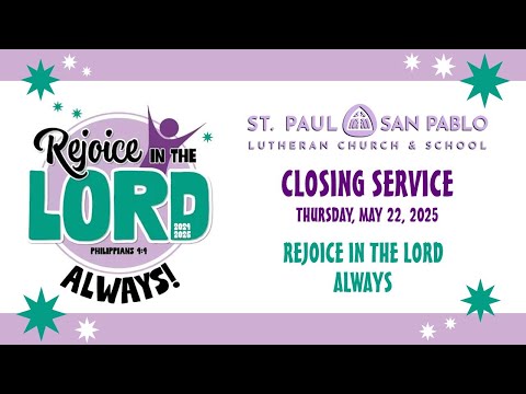ST. PAUL LUTHERAN SCHOOL CLOSING SERVICE