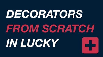 Decorators from Scratch in Lucky Crystal Applications [Preview]