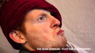 The Sean Gorman - Fk The Government