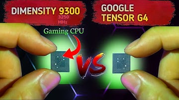 Google Tensor G4 vs Dimensity 9300: Ultimate processor showdown