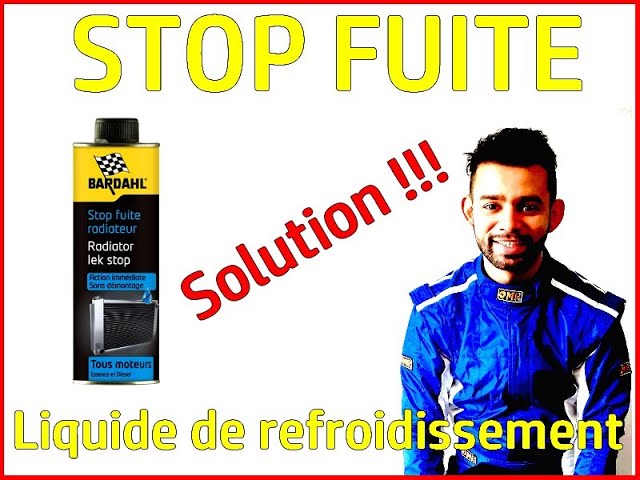 🔵🔵Consommation de liquide de refroidissement Solution Astuce !!! Stop  Fuite circuit d'eau🔵🔵 
