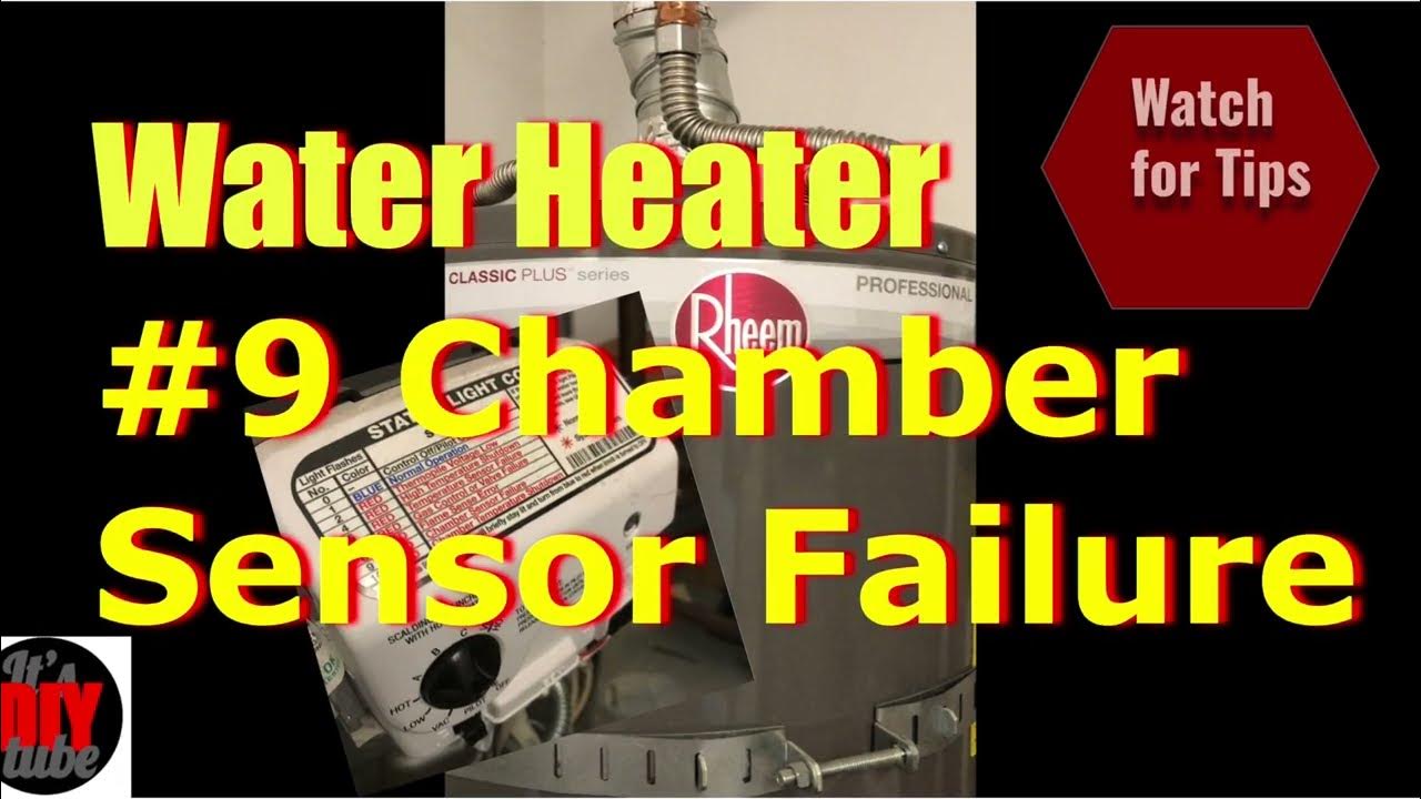 Water Heater Chamber Sensor Failure YouTube