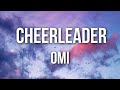 Video thumbnail of "OMI - CHEERLEADER - LYRICS"