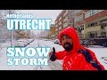 First Huge Snowfall Experience in Netherlands 🇳🇱  Utrecht