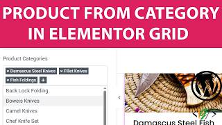 How to Display Products from Specific / Multiple Categories in Grid in WooCommerce Elementor