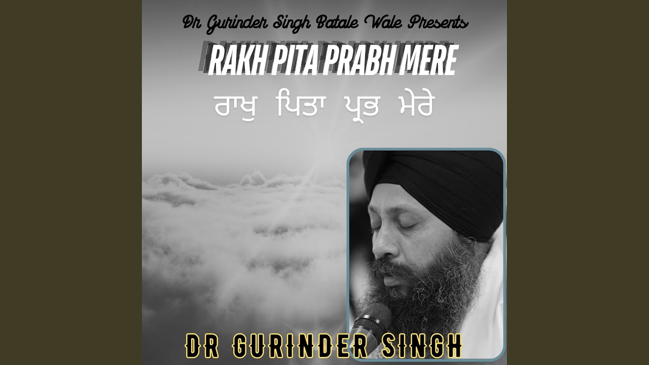 Rakh Pita Prabh Mere