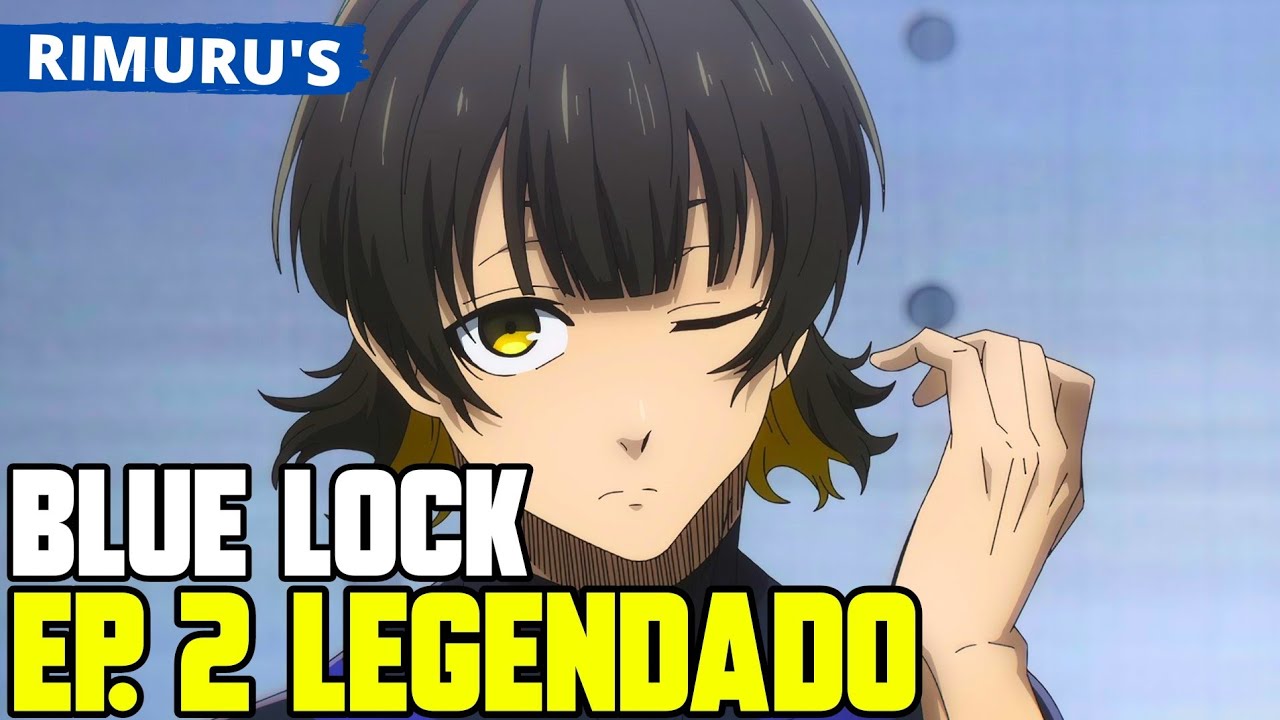 Assistir Blue Lock - Episódio 1 - AnimeFire
