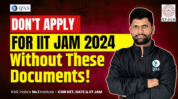 Document Require for IIT JAM 2024 Online Registration! | IIT JAM Mathematics