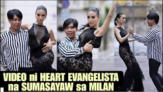 Heart Evangelista HUMATAW sa KALASADA ng MILAN, ITALY ang ASTIG ng DANCE MOVES