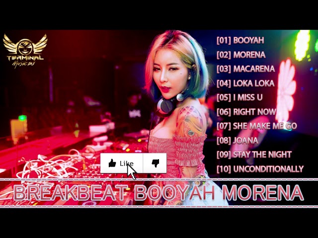 New Breakbeat DJ Booyah ✘ Morena ✘ Macarena New Version 2K19 class=