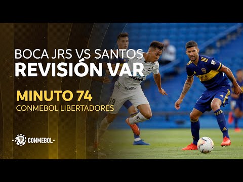 Libertadores | Revisión VAR | Boca Juniors vs Santos | Minuto 74