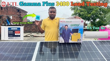 UTL Gamma Plus 3400 Load Testing | UTL Gamma Plus 3400 Inverter Load Test | UTL Gamma Plus 3400