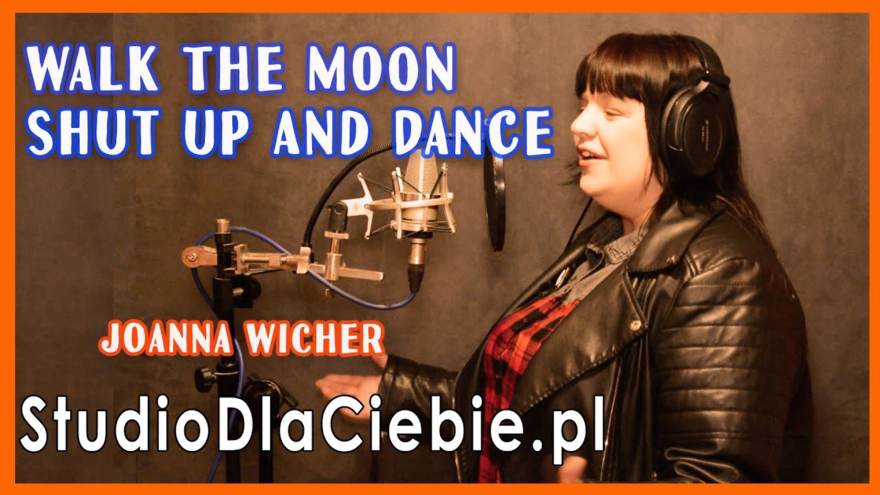 Walk The Moon Shut Up And Dance cover By Joanna Wicher 1678 YouTube walk-the-moon-shut-up-and-dance-cover-by-joanna-wicher-1678-youtube