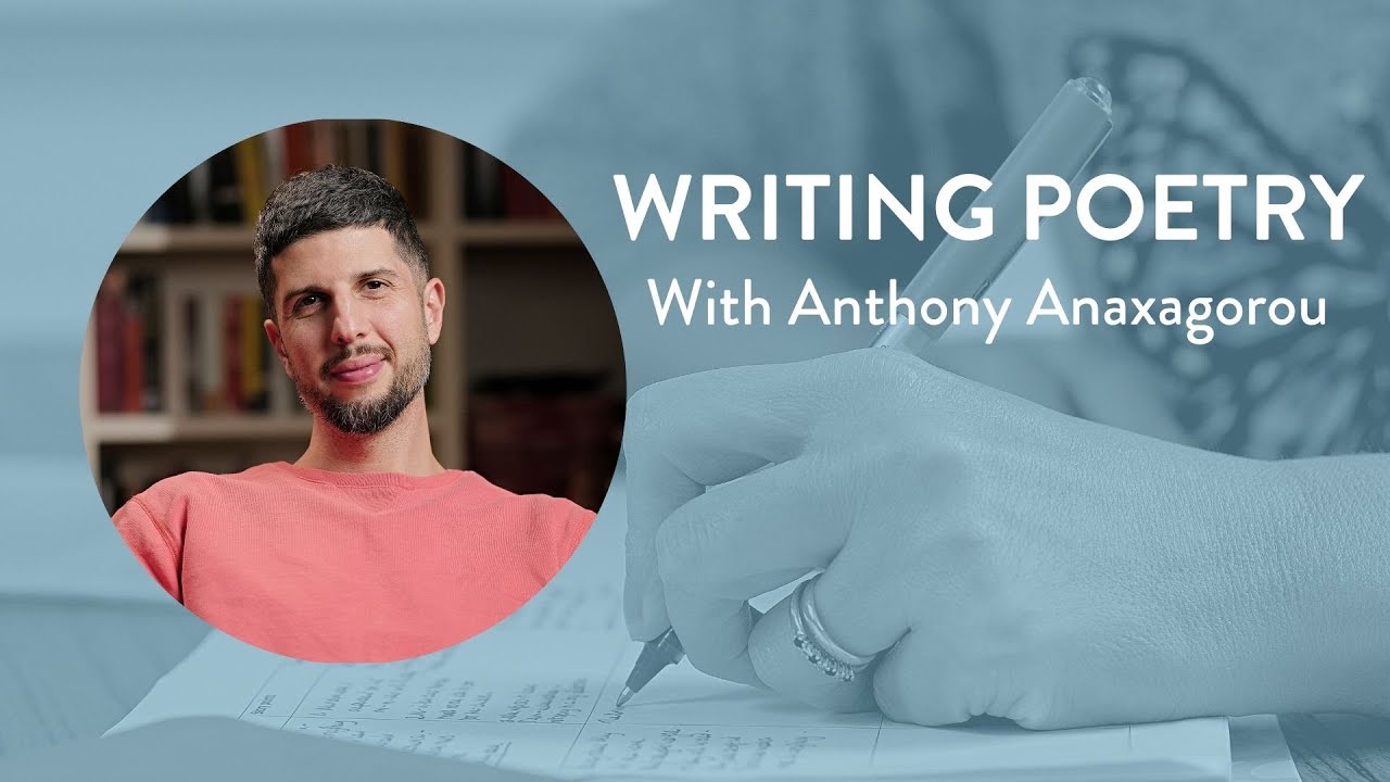 Writing Poetry With Anthony Anaxagorou Online Course YouTube writing-poetry-with-anthony-anaxagorou-online-course-youtube