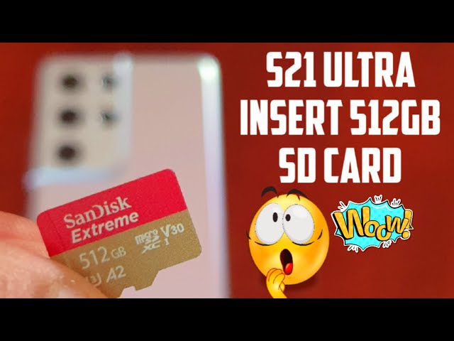 Samsung Galaxy S21 Ultra/S21+/S21 Insert 512Gb Sd Card Expand Storage Space  & Move Apps To Sd Card - Youtube