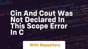 cin and cout was not declared in this scope error in c