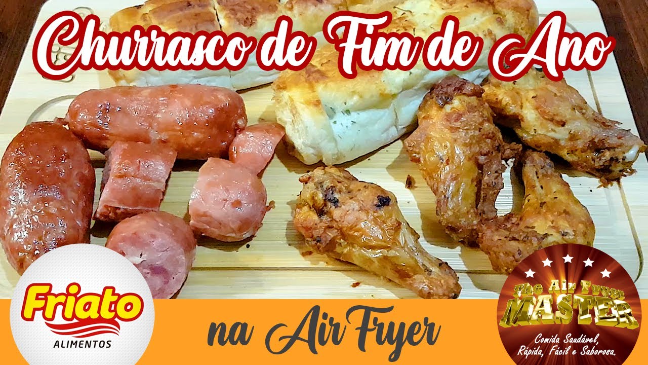 Churrasco de Fim de Ano na Airfryer com a Friato Alimentos - YouTube