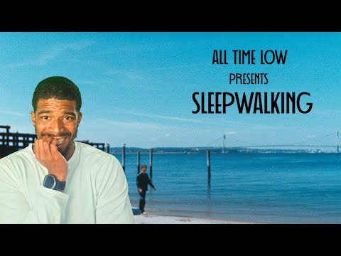 All Time Low: Sleepwalking [OFFICIAL VIDEO] | REACTION